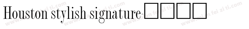 Houston stylish signature字体转换